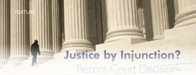 Justice by Injunction? Recent Court Decisions Contra Costa County Bar