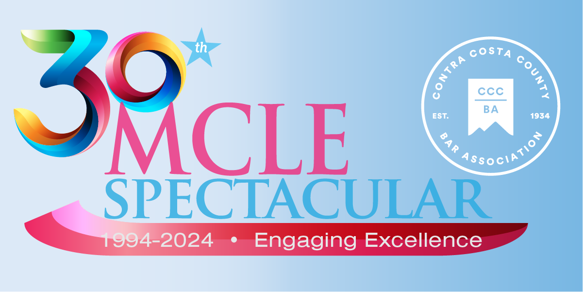 CCCBA MCLE Spectacular, 30th Annual November 8, 2024